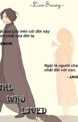 [Đồng Nhân Harry Potter] The girl who lived