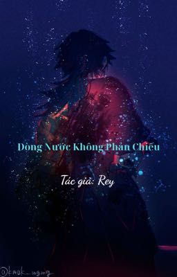 Dòng Nước Không Phản Chiếu