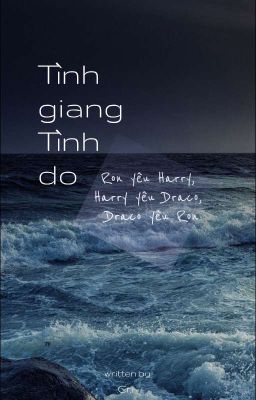 [Draron] Tình giang tình dở