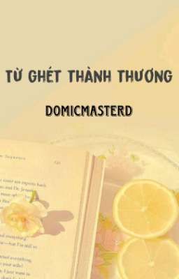 (drop) domicmasterd | mối tình đầu