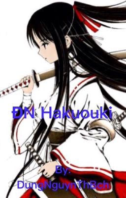 [Drop](Đồng nhân Hakuouki)Xuyên vào Hakuouki