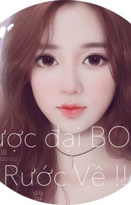 Được đại BOSS rước về !! _(Hoàn)