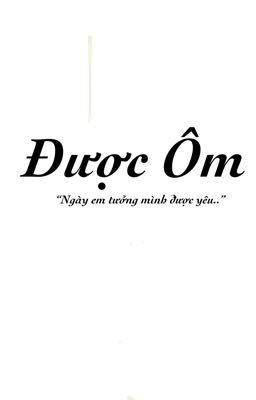 Được ôm