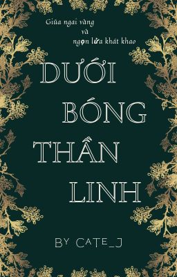 DƯỚI BÓNG THẦN LINH