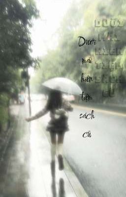 Dưới mái hiên tiệm sách cũ.