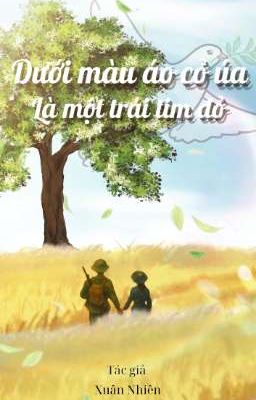 Dưới màu áo cỏ úa là một trái tim đỏ 