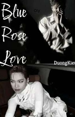 |DuongKieu| Blue Rose Love