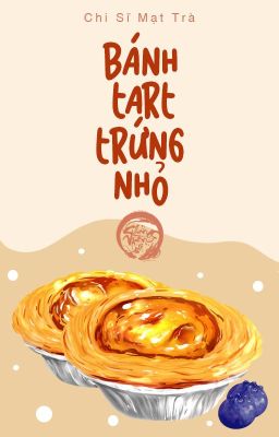 [EDIT] BÁNH TART TRỨNG NHỎ