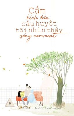 [EDIT] Cầm kịch bản máu chó, tôi nhìn thấy sóng comment