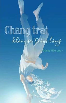 (Edit) Chàng trai khôi ngô trầm lặng