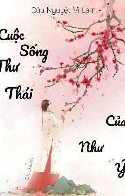 {Edit} Cuộc Sống Thư Thái Của Như Ý