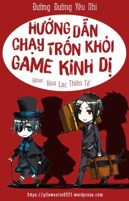 [Edit | Đam Mỹ] Hướng Dẫn Chạy Trốn Khỏi Game Kinh Dị