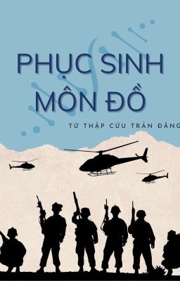 [EDIT] Phục sinh môn đồ - Tứ Thập Cửu Trản Đăng (Từ chương 109)