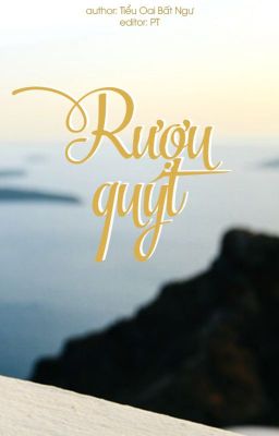 [Edit] Rượu quýt.