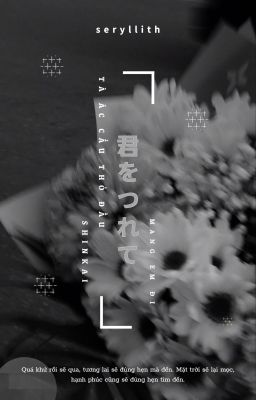 [Edit] | ShinKai - Mang Em Đi (Hoàn)