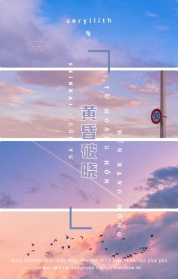 [Edit] | ShinKai - Từ Hoàng Hôn Đến Rạng Đông (Hoàn)