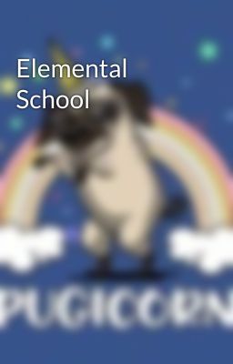 Elemental School