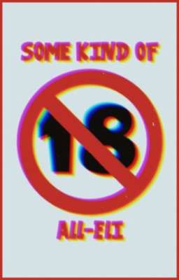 [Eli Clark] Some kind of 18+