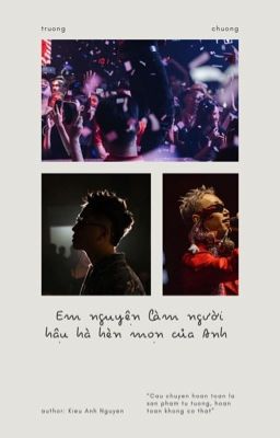 Em nguyện làm người hầu hạ hèn mọn của Anh