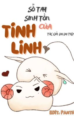 [END] SỔ TAY SINH TỒN CỦA TINH LINH