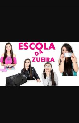 Escola Da Zueira