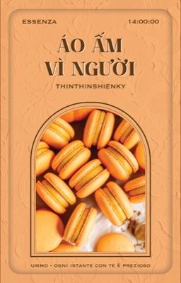 | essenza ✧ 14:00 | Áo ấm vì người