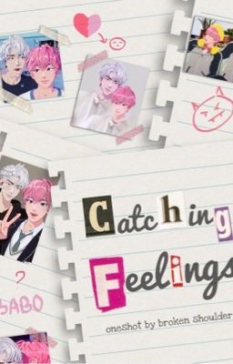 [Eunby] Catching Feelings