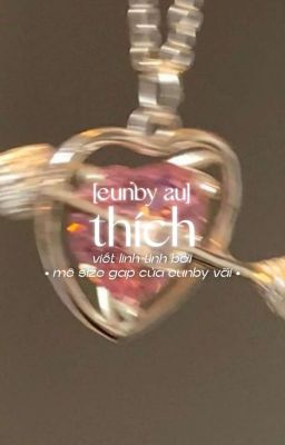 eunby • thích