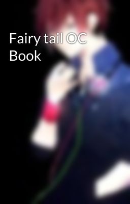 Fairy tail OC Book