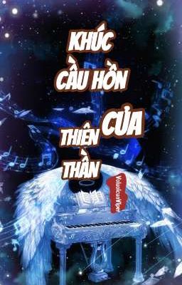 [ FAKENUT ] || KHÚC CẦU HỒN CỦA THIÊN THẦN