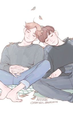 [Fanfic ChanBaek] 30 Đề Tài Sống Chung