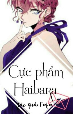 [ Fanfic Conan ] Cực Phẩm Haibara! 