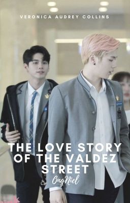 [Fanfic][OngNiel/NielOng] Tình yêu phố Valdez