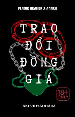 [Fanfic/R18/FlameNaxa] TRAO ĐỔI ĐỒNG GIÁ