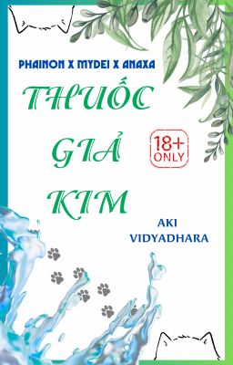 [FANFIC/R18/PhaiMyNaxa] THUỐC GIẢ KIM