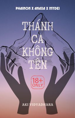 [Fanfic/R18/PhaiNaxaMy] THÁNH CA KHÔNG TÊN