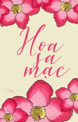 [Fanfiction] Hoa Sa Mạc