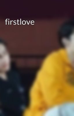 firstlove