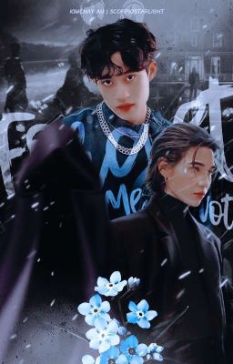 FORGET-ME-NOT ☆ KIMCHAY ONE SHOT
