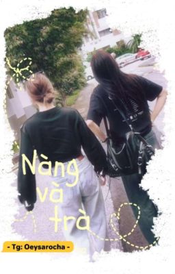 [FreenBecky]- Nàng Và Trà