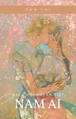 Full [BHTT-VIỆT] NAM AI - TG CAM LAI