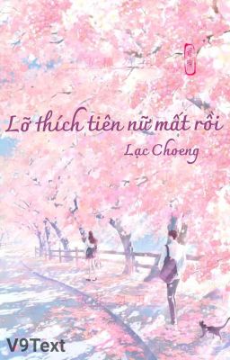 (Full)Lỡ thích tiên nữ mất rồi