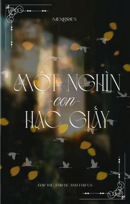 [ FYFM | Peran ] Một nghìn con hạc giấy.