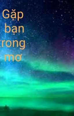 Gặp bạn trong mơ