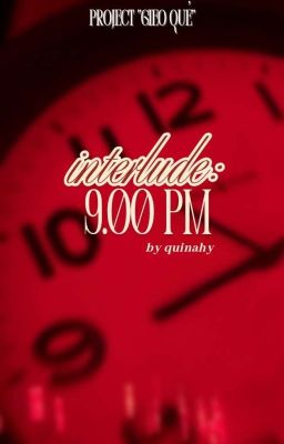 geminifourth | interlude: 9.00 PM