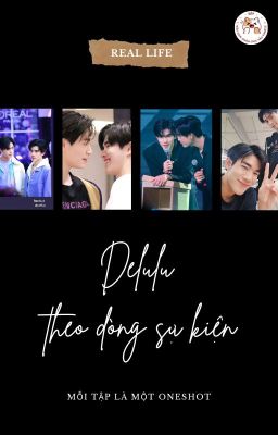 GEMINIFOURTH - [ONESHOT] Series DELULU THEO DÒNG SỰ KIỆN