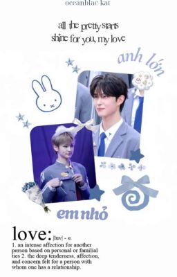geonxin ✓ anh lớn em nhỏ