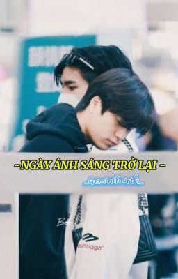 GF | Ngày Ánh Sáng Trở Lại 