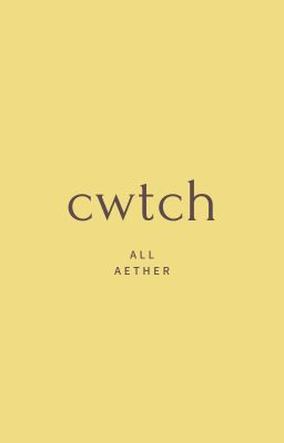 | GI - AllAether | Cwtch