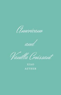 | GI - XiaoAether | Americano and Vanilla Croissant